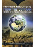 Perfect Solutions from the Qur'aan for some of the World's Greatest Problems PB